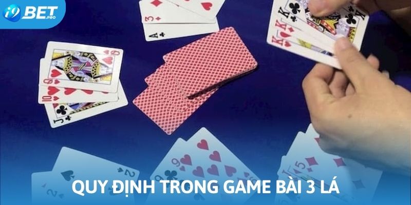 Quy định ban hành trong game bài 3 lá online