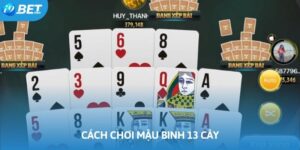 cách chơi mậu binh 13 cây