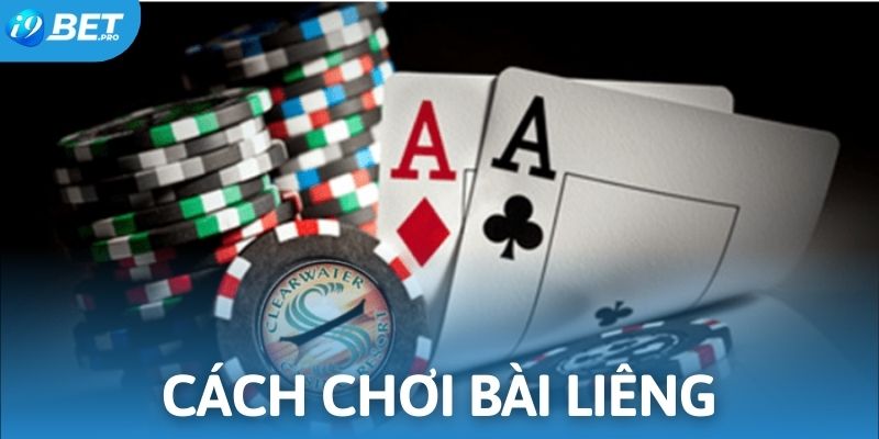 cách đánh bài liêng