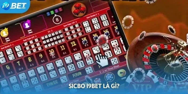 Sicbo I9BET Là Gì - Thông Tin Chi Tiết Từ Thương Hiệu