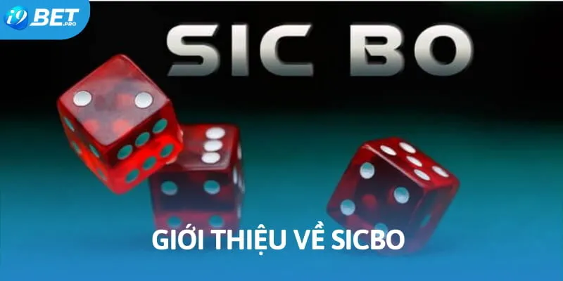 Đôi nét về Sicbo I9BET