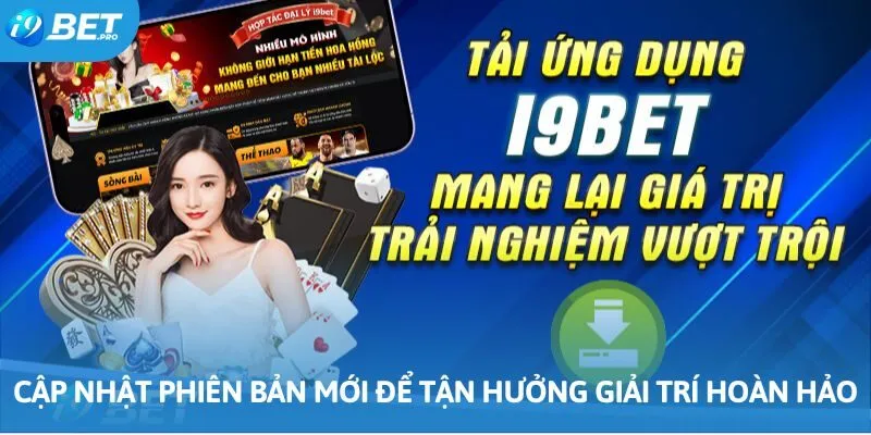 Cập nhật phiên bản mới nhất để tận hưởng giải trí hoàn hảo